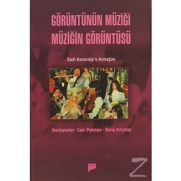 GÖRÜNTÜNÜN MÜZIĞI MÜZIĞIN GÖRÜNTÜSÜ - CEM PEKMAN