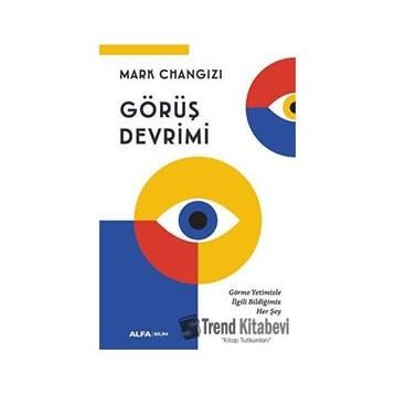 Görüş Devrimi - Mark Changizi