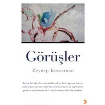 GÖRÜŞLER - ZEYNEP KOCASINAN