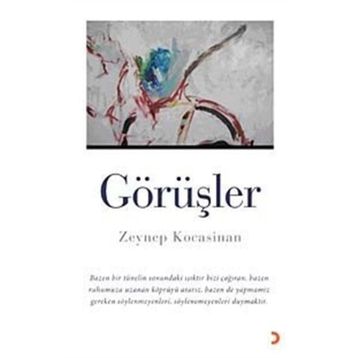 GÖRÜŞLER - ZEYNEP KOCASINAN
