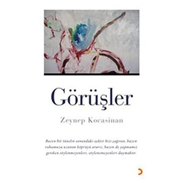 GÖRÜŞLER - ZEYNEP KOCASINAN