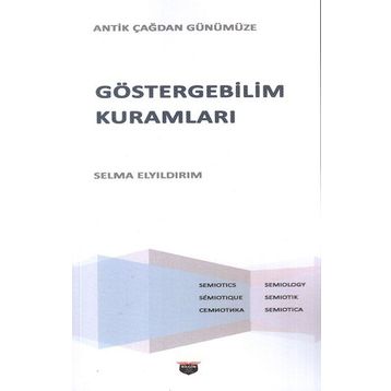 Göstergebilim Kuramları Selma Elyıldırım