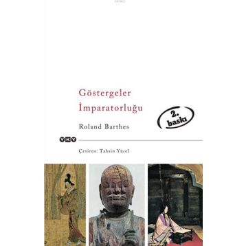 GÖSTERGELER İMPARATORLUĞU - ROLAND BARTHES