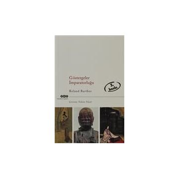 GÖSTERGELER İMPARATORLUĞU - ROLAND BARTHES