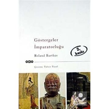 GÖSTERGELER İMPARATORLUĞU - ROLAND BARTHES