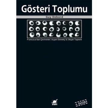 GÖSTERİ TOPLUMU - GUY DEBORD