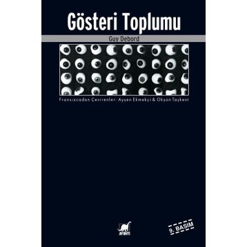 GÖSTERİ TOPLUMU - GUY DEBORD