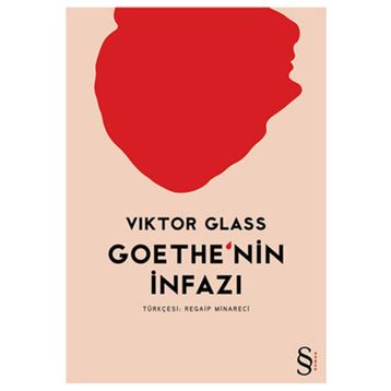 GOTHE'NIN İNFAZI - VIKTOR GLASS