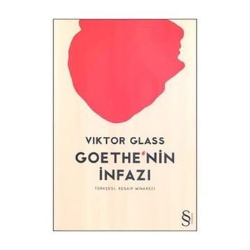 GOTHE'NIN İNFAZI - VIKTOR GLASS