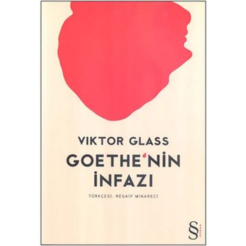 GOTHE'NIN İNFAZI - VIKTOR GLASS