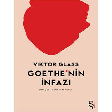 GOTHE'NIN İNFAZI - VIKTOR GLASS
