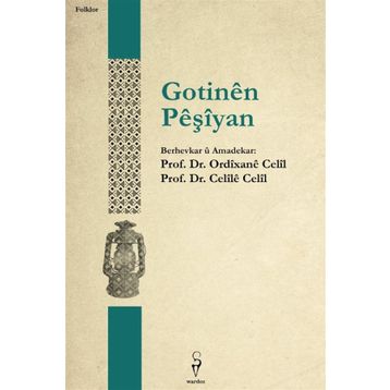 Gotinen Peşiyan - Xelile Çaçan