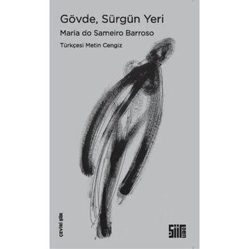 Gövde, Sürgün Yeri Maria Do Sameiro Barroso