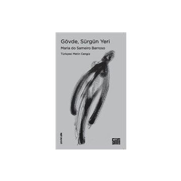 Gövde, Sürgün Yeri Maria Do Sameiro Barroso
