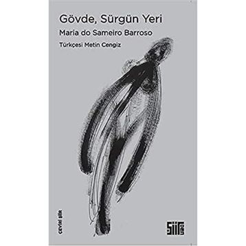 Gövde, Sürgün Yeri Maria Do Sameiro Barroso