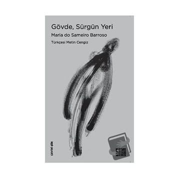 Gövde, Sürgün Yeri Maria Do Sameiro Barroso