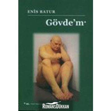 GÖVDE'M - ENIS BATUR