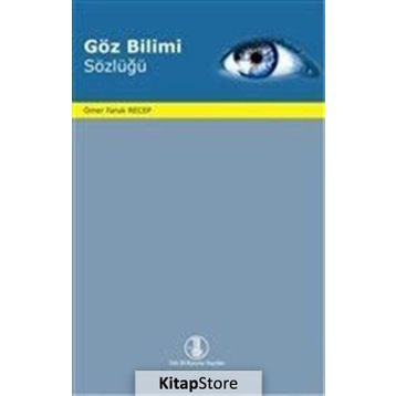 Göz Bilimi Sözlüğü - Ömer Faruk Recep