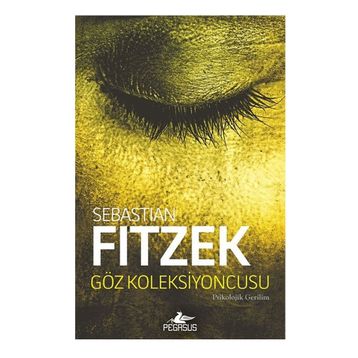 Göz Koleksiyoncusu - Sebastian Fitzek