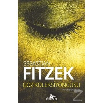 Göz Koleksiyoncusu - Sebastian Fitzek
