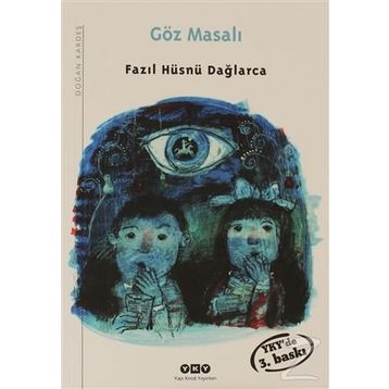 GÖZ MASALI - FAZIL HÜSNÜ DAĞLARCA