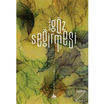 Göz Seğirmesi - Aylin Acar