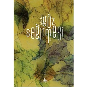 Göz Seğirmesi - Aylin Acar