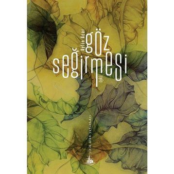 Göz Seğirmesi - Aylin Acar