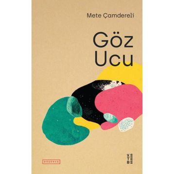 Göz Ucu Mete Çamdereli