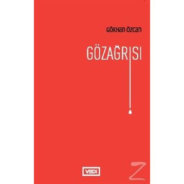 Gözağrısı - Gökhan Özcan