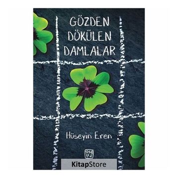 Gözden Dökülen Damlalar - Hüseyin Eren