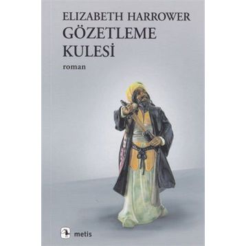 Gözetleme Kulesi - Elizabeth Harrower