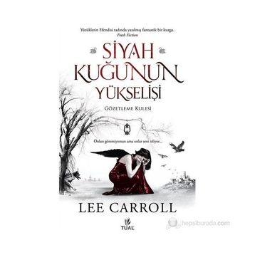 GÖZETLEME KULESI - LEE CARROLL