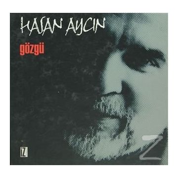 GÖZGÜ - HASAN AYCIN