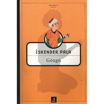GÖZGÜ - İSKENDER PALA