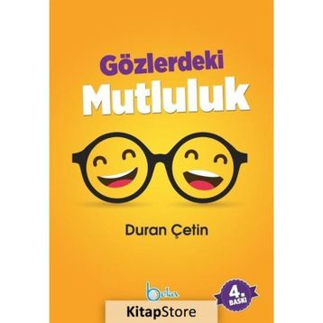 GÖZLERDEKİ MUTLULUK - DURAN ÇETİN