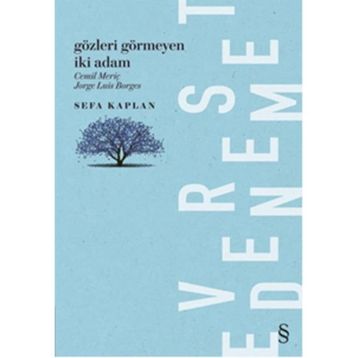 Gözleri Görmeyen İki Adam - Sefa Kaplan
