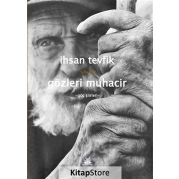 Gözleri Muhacir - İhsan Tevfik