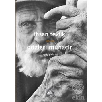 Gözleri Muhacir - İhsan Tevfik
