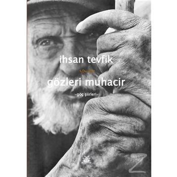 Gözleri Muhacir - İhsan Tevfik