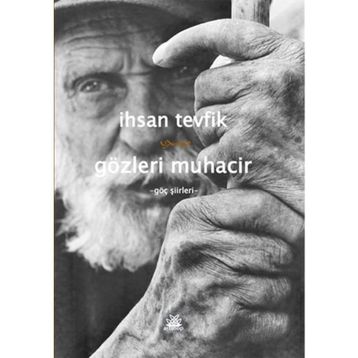 Gözleri Muhacir - İhsan Tevfik
