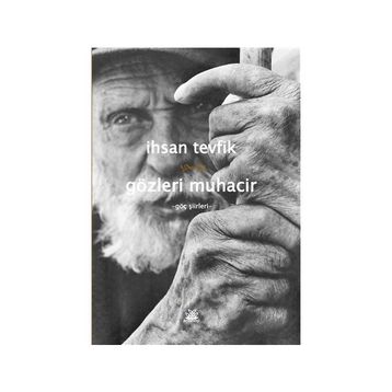 Gözleri Muhacir - İhsan Tevfik