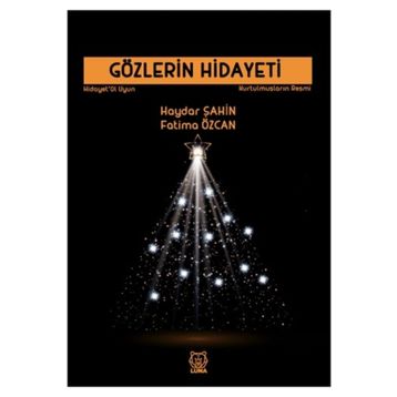 Gözlerin Hidayeti - Haydar Şahin