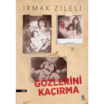 Gözlerini Kaçırma - Irmak Zileli