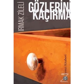 Gözlerini Kaçırma - Irmak Zileli