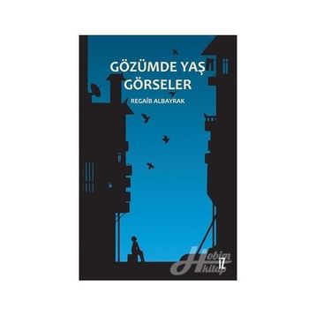 Gözümde Yaş Görseler - Regaib Albayrak