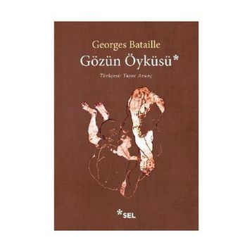 Gözün Öyküsü - Georges Bataille