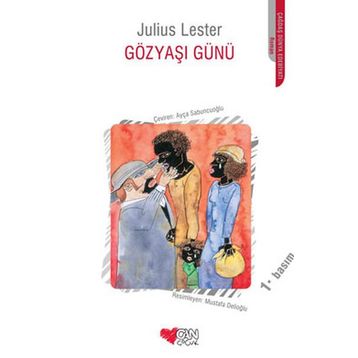 GÖZYAŞI GÜNÜ - JULIUS LESTER