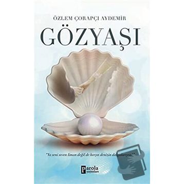 Gözyaşı - Özlem Çorapçı Aydemir