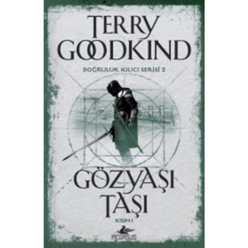 Gözyaşı Taşı - Kısım 1 - Terry Goodkind